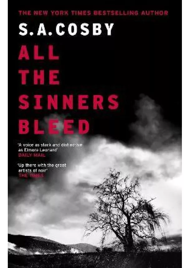 All The Sinners Bleed: the new thriller from the award-winning author of RAZORBLADE TEARS