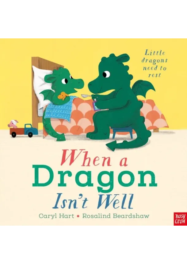 Caryl Hart - When a Dragon Isn't Well