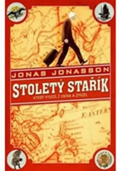 Stoletý stařík, který vylezl z okna a zmizel (brož.)