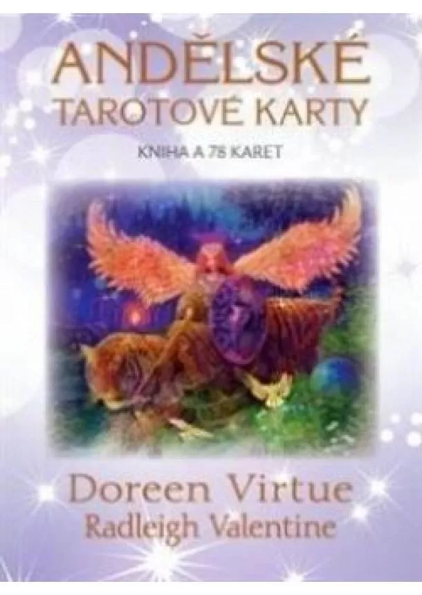 Doreen Virtue, Radleigh Valentine - Andělské tarotové karty - kniha a 78 karet