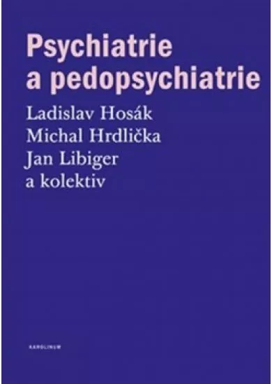 Psychiatrie a pedopsychiatrie