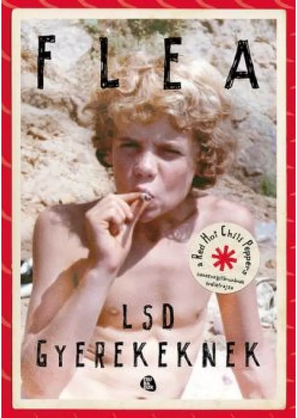 Flea - LSD gyerekeknek /Flea