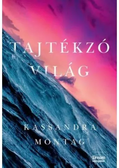 Tajtékzó világ
