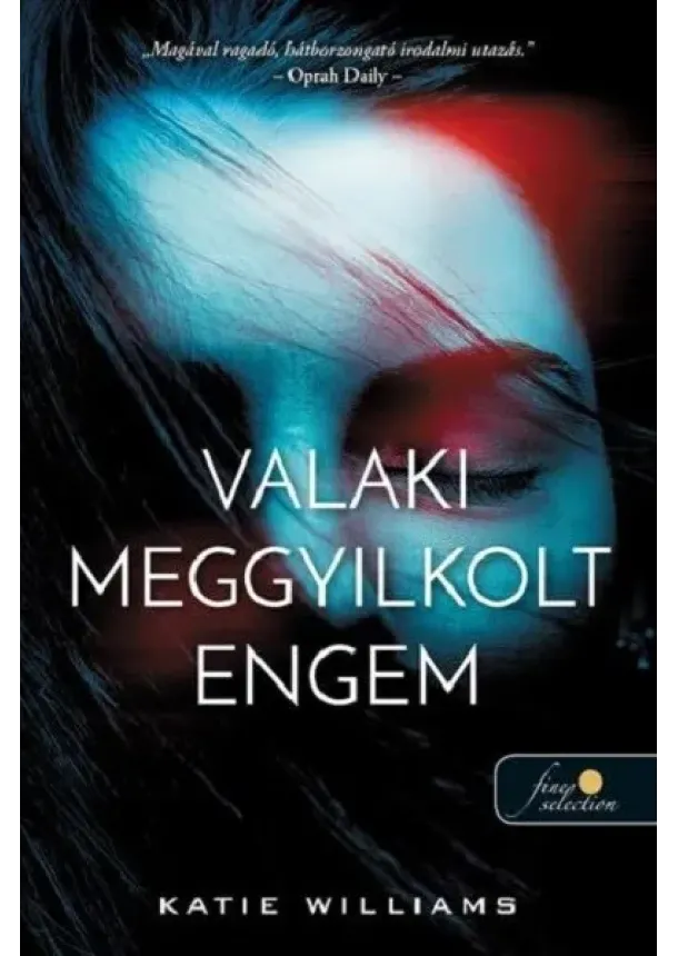 Katie Williams - Valaki meggyilkolt engem