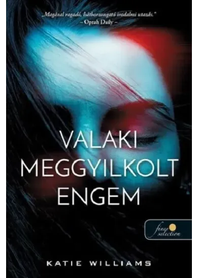 Valaki meggyilkolt engem