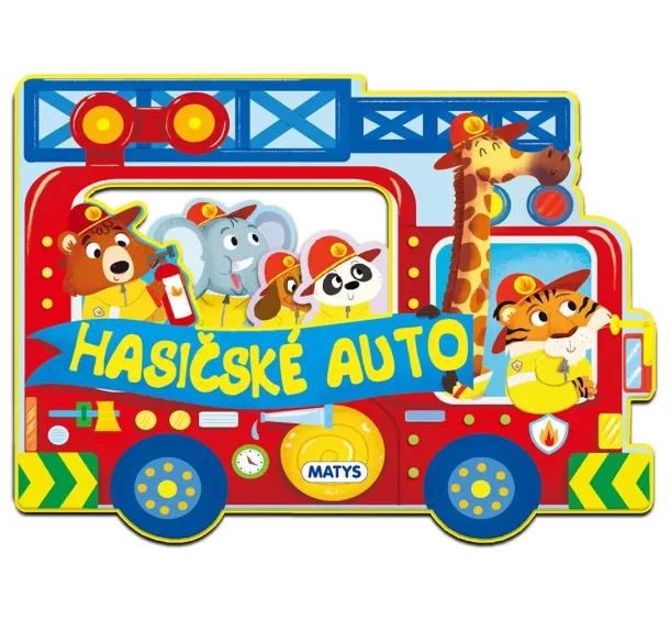 autorov kolektív - Veci v pohybe: Hasičské auto