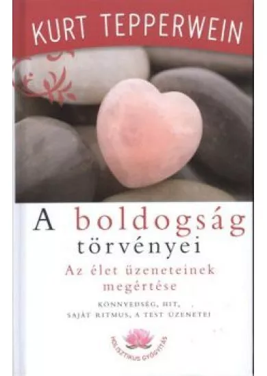 A BOLDOGSÁG TÖRVÉNYEI