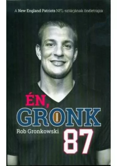 ÉN, GRONK
