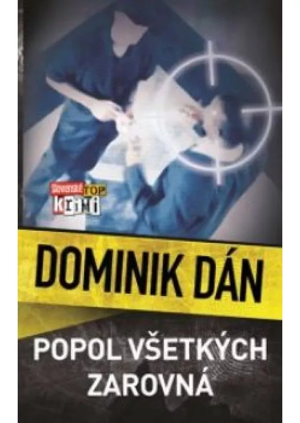 Dominik Dán - Popol všetkých zarovná