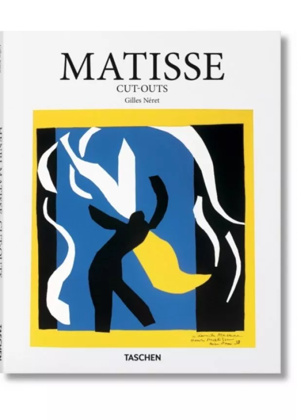 Gilles Néret - Matisse. Cut-Outs