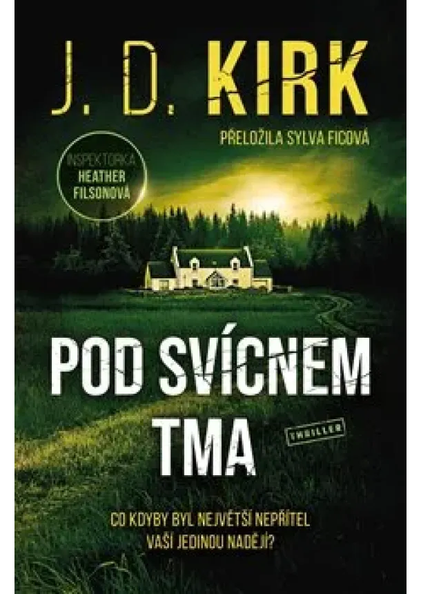J. D. Kirk - Pod svícnem tma