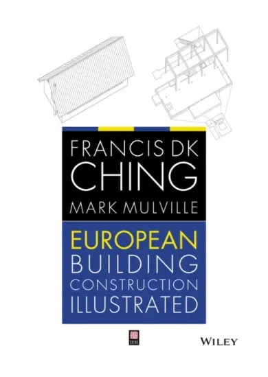 European Building Construction Illustrated