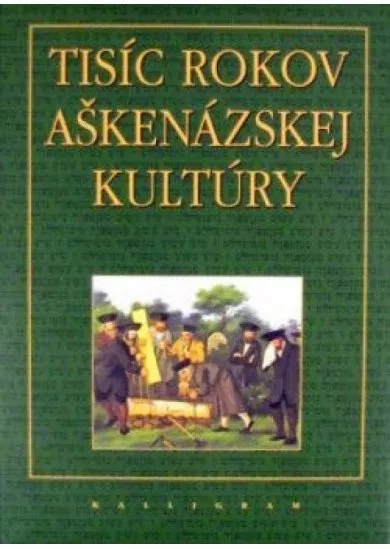 Tisíc rokov aškenázskej kultúry