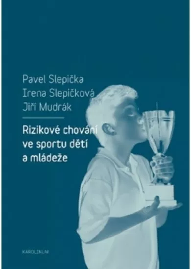 Rizikové chování ve sportu dětí a mládež
