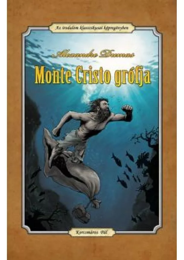 Alexandre Dumas - Monte Cristo grófja (képregény)
