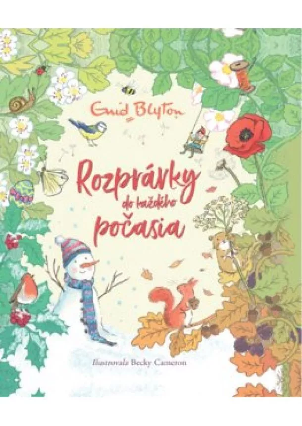 Enid Blyton - Rozprávky do každého počasia