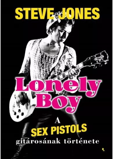 Lonely boy - A Sex Pistols gitárosának története