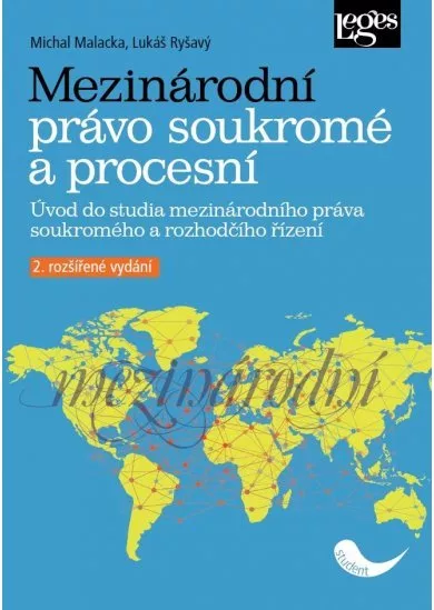 Mezinárodní právo soukromé a procesní - Úvod do studia mezinárodního práva soukromého a rozhodčího řízení