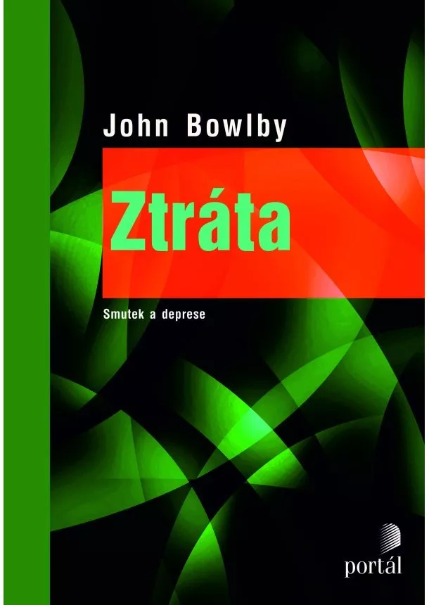 John Bowlby - Ztráta