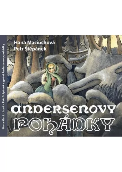 MACIUCHOVÁ HANA, PETR ŠTĚPÁNEK  ANDERSEN: ANDERSENOVY POHÁDKY