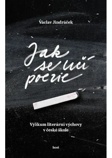 Jak se učí poezie - Výzkum literární výchovy v české škole