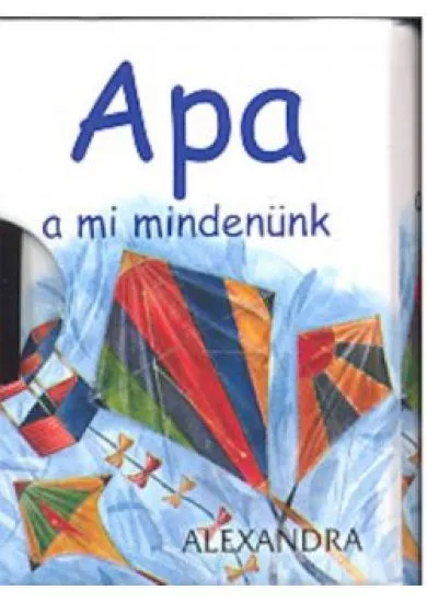 APA A MI MINDENÜNK