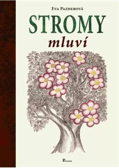 Stromy mluví