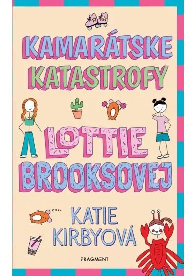 Kamarátske katastrofy Lottie Brooksovej