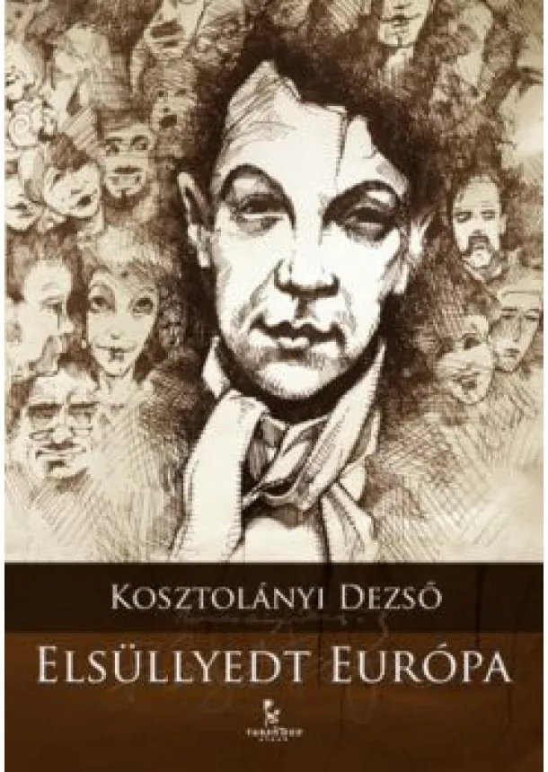 Kosztolányi Dezső - ELSÜLLYEDT EURÓPA