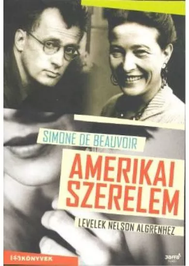 AMERIKAI SZERELEM /LEVELEK NELSON ALGRENHEZ