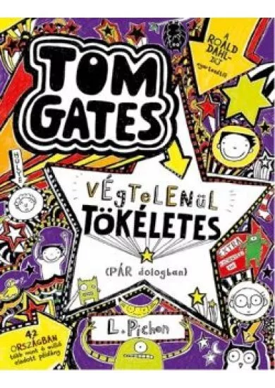 Tom Gates végtelenül tökéletes (pár dologban) - Tom Gates 5.