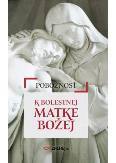 Pobožnosť k Bolestnej Matke Božej