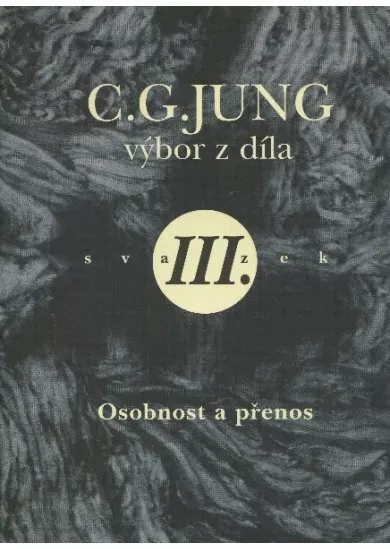Výbor z díla III. - Osobnost a přenos