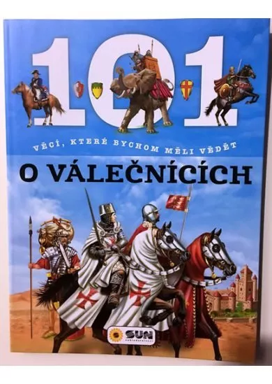 101 věcí, které bychom měli vědět o válečníci