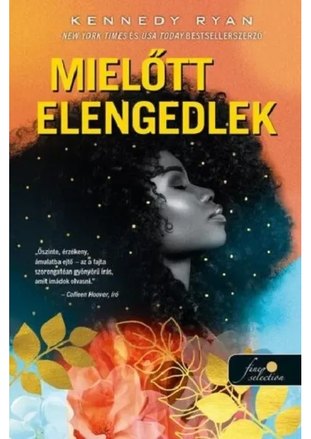 Kennedy Ryan - Mielőtt elengedlek