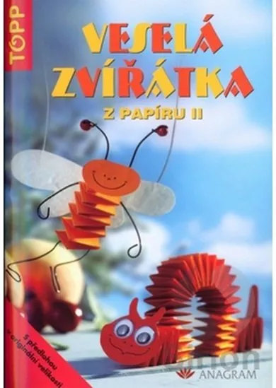 Veselá zvířátka z papíru II. - TOPP