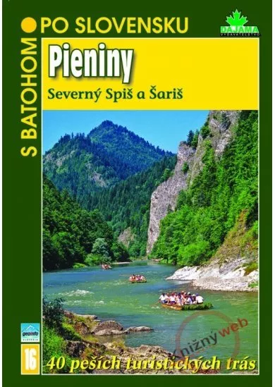 S batohom po Slovensku 16 - Pieniny - Severný Spiš a Šariš