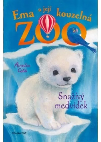 Ema a její kouzelná ZOO - Snaživý medvídek