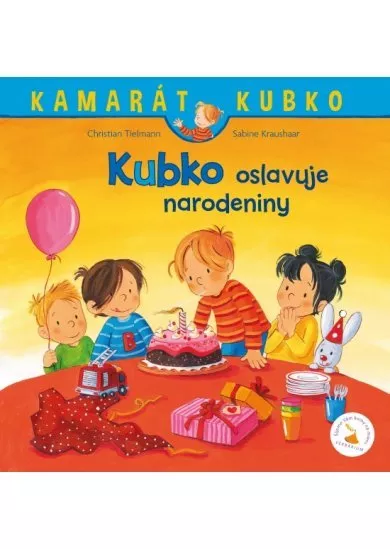 Kubko oslavuje narodeniny