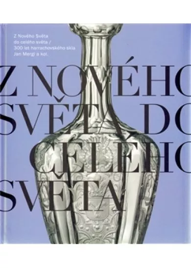Z Nového Světa do celého světa