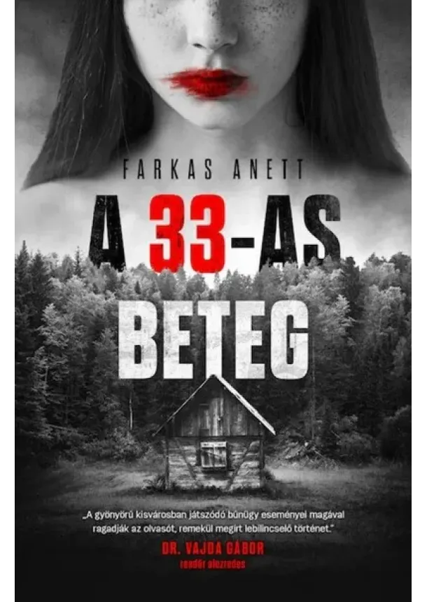 Farkas Anett - A 33-as beteg