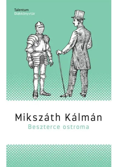 Beszterce ostroma - Talentum Diákkönyvtár