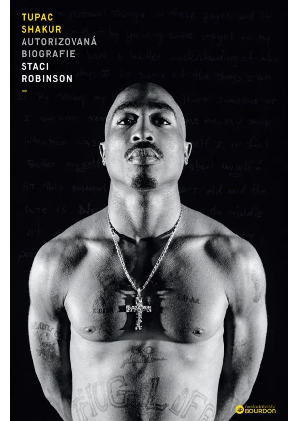 Staci Robinson - Tupac Shakur: Autorizovaná biografie