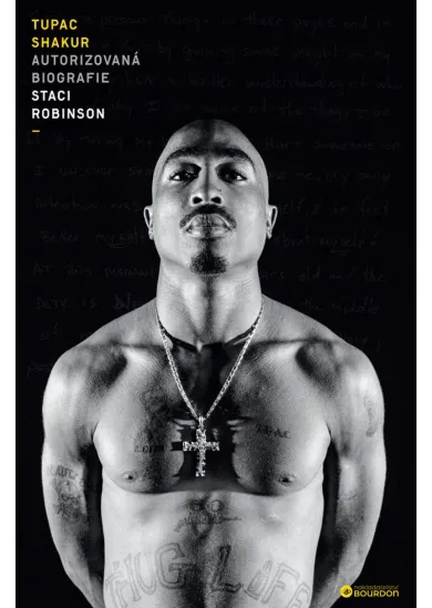 Tupac Shakur: Autorizovaná biografie