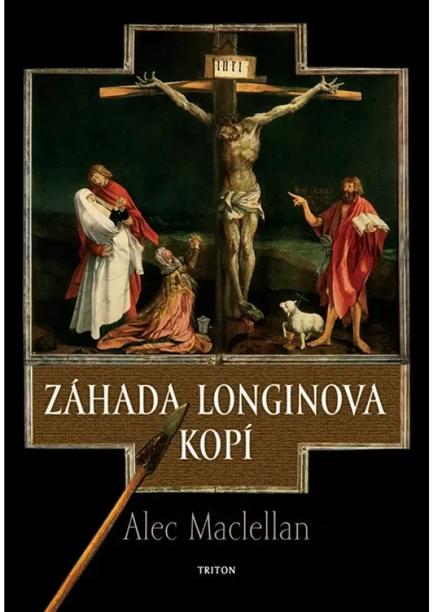 Alec Maclellan - Záhada Longinova kopí