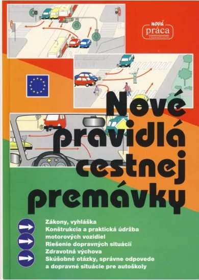 Nové pravidlá cestnej premávky