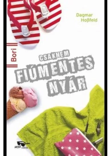 Csaknem fiúmentes nyár - Bori regények