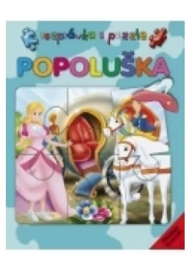 POPOLUŠKA  - rozprávka so 6 puzzle