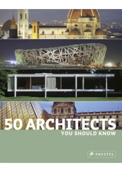 50 Architects You Should Know