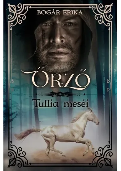 Őrző - Tullia meséi